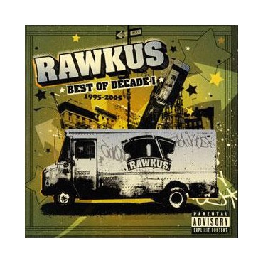 Rawkus Records " Best of decade I 1995-2005 " 