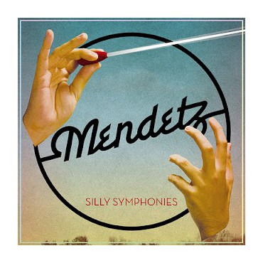 Mendetz " Silly symphonies "