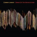 Cowboy Junkies " Songs of the recollection "