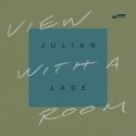 Julian Lage " View with a room "