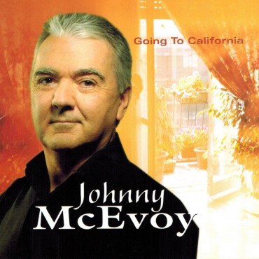 Johnny McEvoy " Going to California "