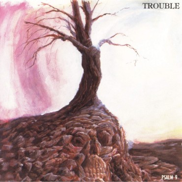 Trouble " Psalm 9 "