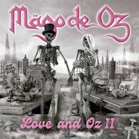 Mago de Oz " Love and Oz II "