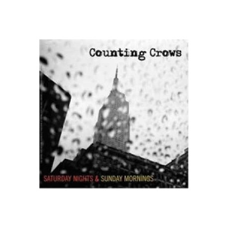 Counting Crows " Saturday nights & Sunday mornings "