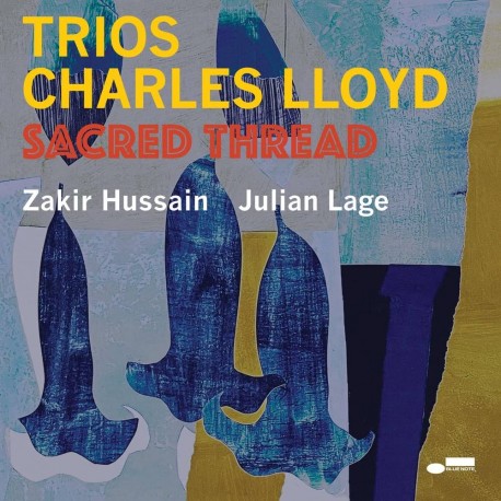 Charles LLoyd Trios " Sacred Thread "