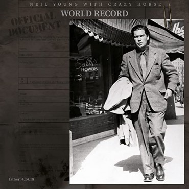 Neil Young With Crazy Horse " World Record "