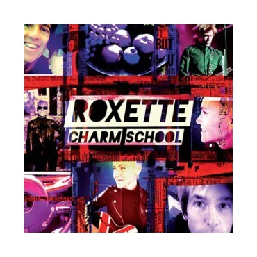 Roxette " Charm school revisited " 