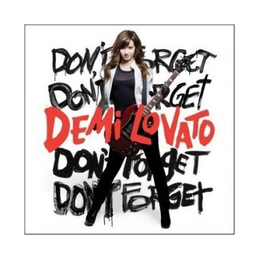Demi Lovato " Don't forget "