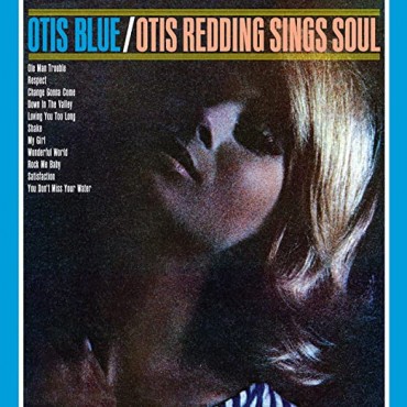 Otis Redding " Otis blue/Otis Redding sings soul "