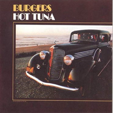 Hot Tuna " Burgers "