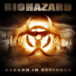 Biohazard " Reborn in defiance "