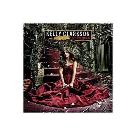 Kelly Clarkson " My december " 