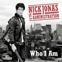 Nick Jonas & the administration " Who I am "