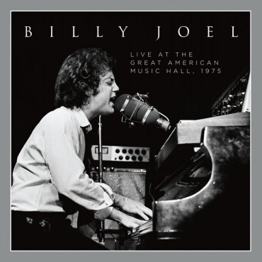 Billy Joel " Live At The Great American Music Hall, 1975 "