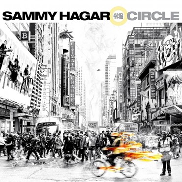 Sammy Hagar & The Circle " Crazy Times "