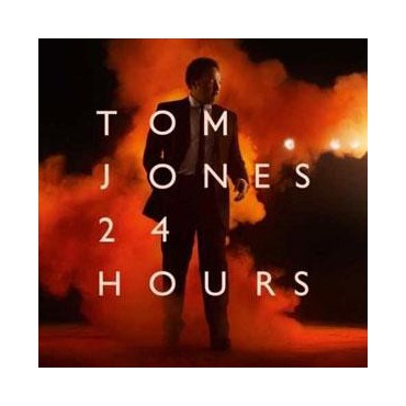 Tom Jones " 24 hours "