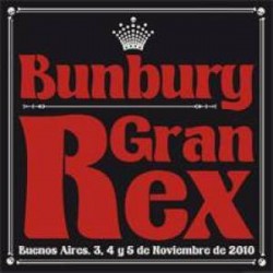 Bunbury " Gran Rex "