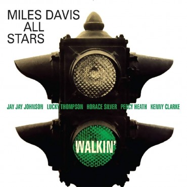 Miles Davis-All Stars- " Walkin' "