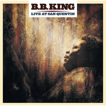 B.B. King " Live at San Quentin "