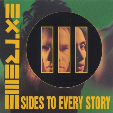 Extreme " III sides to every story "