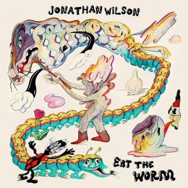 Jonathan Wilson " Eat The Worm "