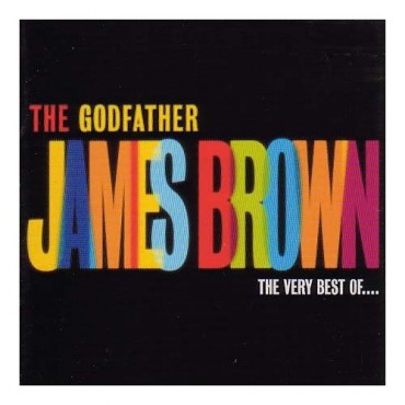 James Brown " The godfather-The very best of..."