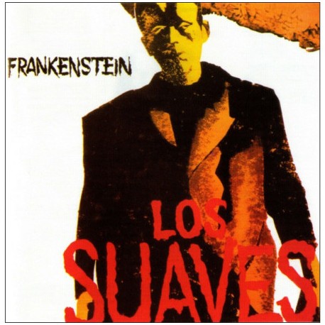 Los Suaves " Frankenstein "