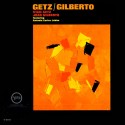 Stan Getz & Joao Gilberto " Getz/Gilberto "