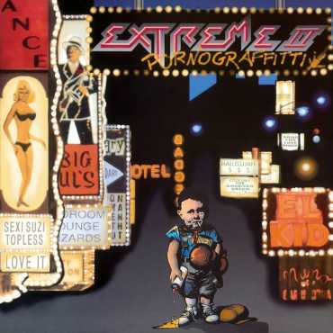 Extreme " Pornograffitti "