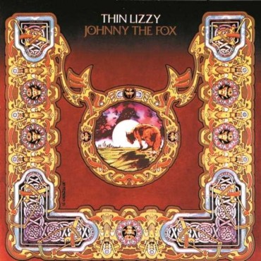 Thin Lizzy " Johnny The Fox "
