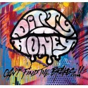 Dirty Honey " Can't Find The Brakes "