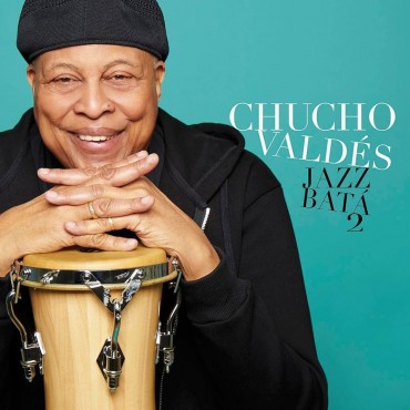 Chucho Valdés " Jazz Batá 2 "