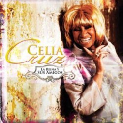 Celia Cruz " La reina y sus amigos "