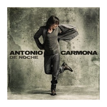 Antonio Carmona " De noche " 