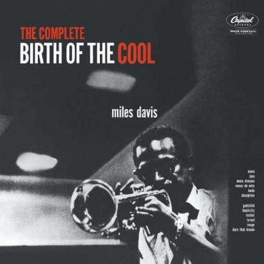 Miles Davis " The Complete Birth Of The Cool "