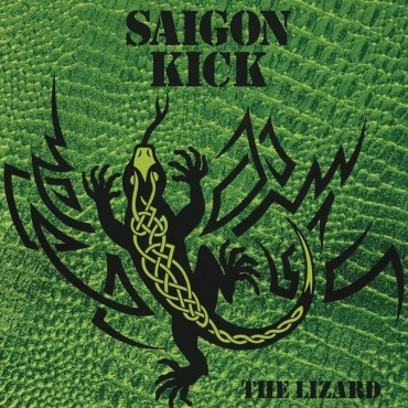 Saigon Kick " Lizard "