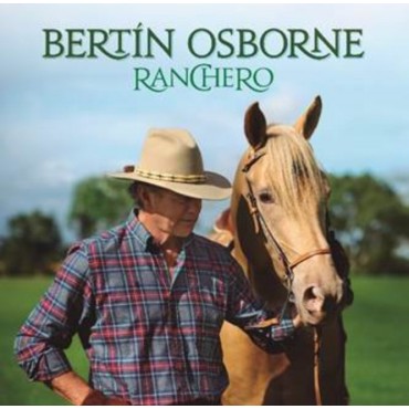 Bertín Osborne " Ranchero "