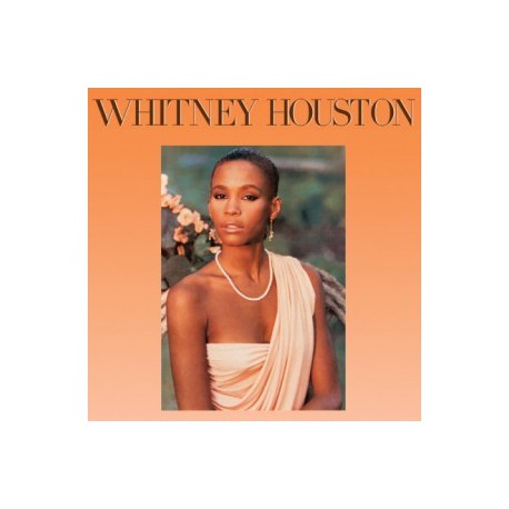 Whitney Houston " Whitney Houston " 