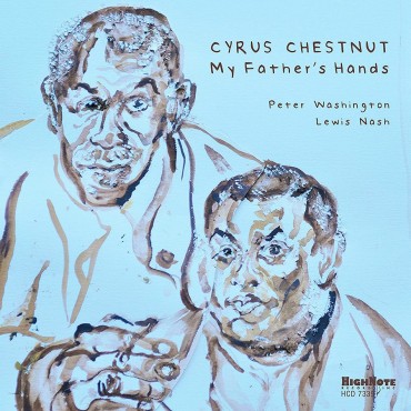 Cyrus Chestnut " My Father's Hands "