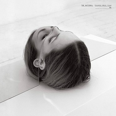 The National " Trouble will find me "