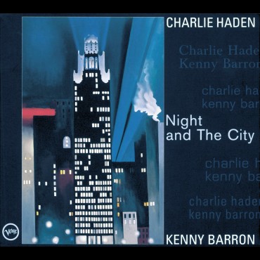 Charlie Haden & Kenny Barron " Night And The City "