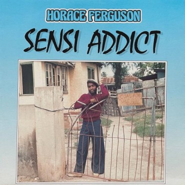 Horace Ferguson " Sensi Addict "