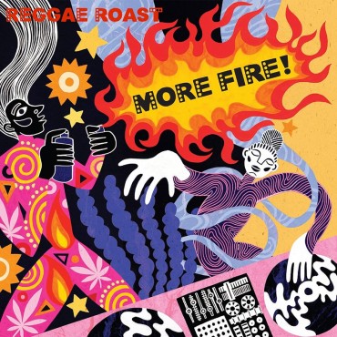 Reggae Roast " More Fire! "