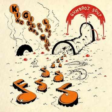 King Gizzard & The Lizard Wizard " Gumboot Soup "