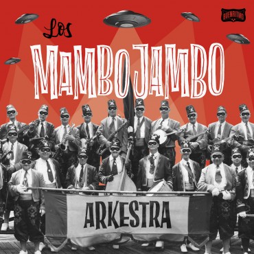 Los Mambo Jambo " Arkestra "