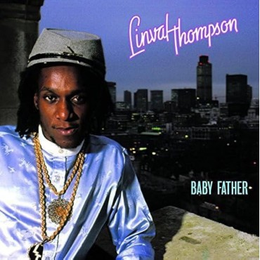 Linval Thompson " Baby Father "