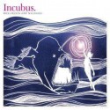Incubus " Monuments and Melodies "