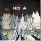 Radiohead " Kid A "