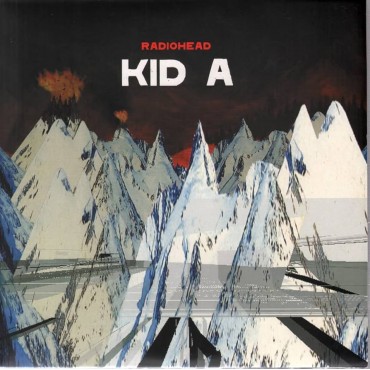 Radiohead " Kid A "