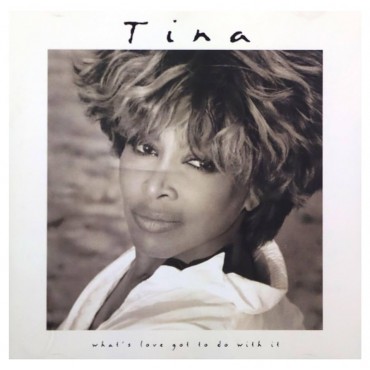 Tina Turner " What's Love Got To Do With It "